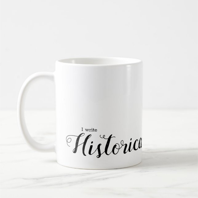 I write Historical Romance Coffee Mug (Left)