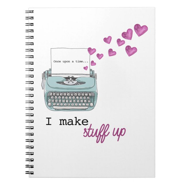 I WRITE STUFF Spiral Notebook for Writers (Front)