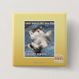 I wuz gunna giv yoo hug 15 cm square badge