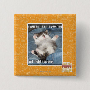 I wuz gunna giv yoo hug 15 cm square badge