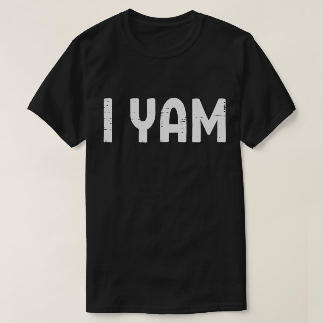 I Yam Funny Matching Couples Halloween Thanksgivin T-Shirt (Design Front)