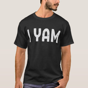 I Yam Funny Matching Couples Halloween Thanksgivin T-Shirt