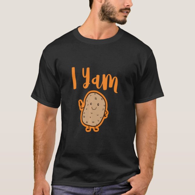 I Yam She S My Sweet Potato Matching Couple  Foodi T-Shirt (Front)