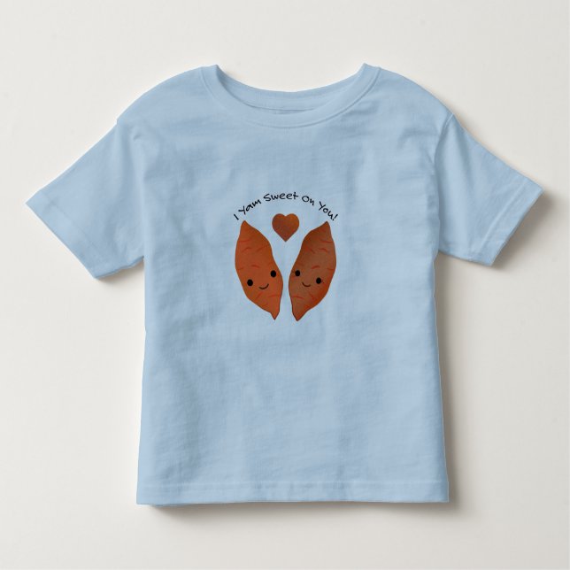 I Yam Sweet Cute Sweet Potato Toddler T-Shirt (Front)