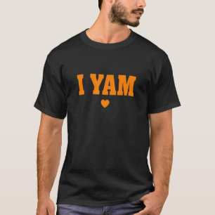 I Yam Thanksgiving Pregnancy Announcement Pregnant T-Shirt