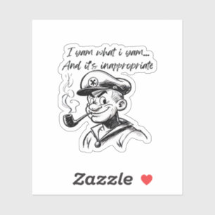 I Yam What I Yam And Inappropriate Classic Sloth D