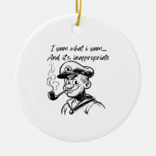 I Yam What I Yam And Inappropriate Classic Sloth D Ceramic Ornament