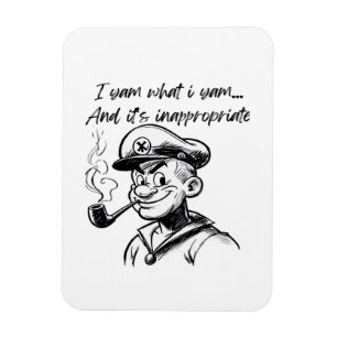 I Yam What I Yam And Inappropriate Classic Sloth D Magnet