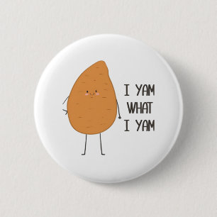 I Yam What I Yam! Awesome Yam Vegetable Pun 6 Cm Round Badge