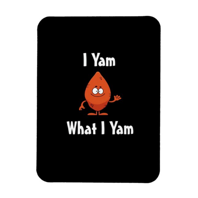 I Yam What I Yam Basic Design For Thanksgiving Magnet (Vertical)