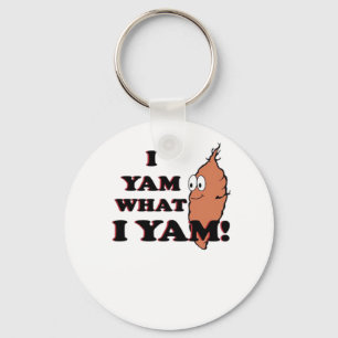 I Yam What I Yam - Classic Funny Meme Key Ring