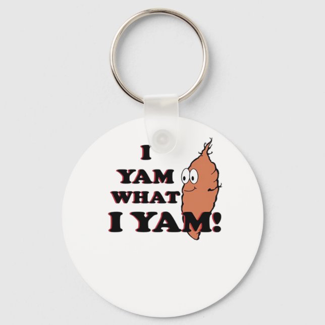 I Yam What I Yam - Classic Funny Meme Key Ring (Front)