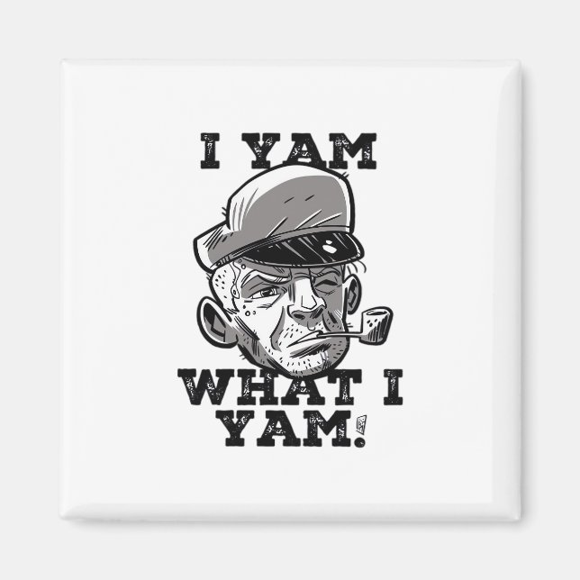 I Yam What I Yam Classic Meme Design Magnet (Front)