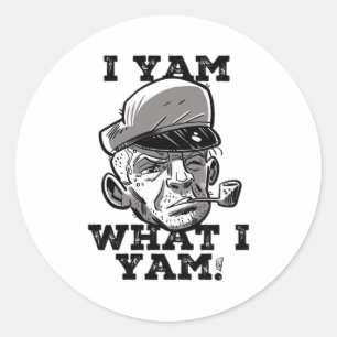 I Yam What I Yam Classic Meme Design Round Sticker