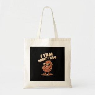 I Yam What I Yam Classic Quote Tote Bag