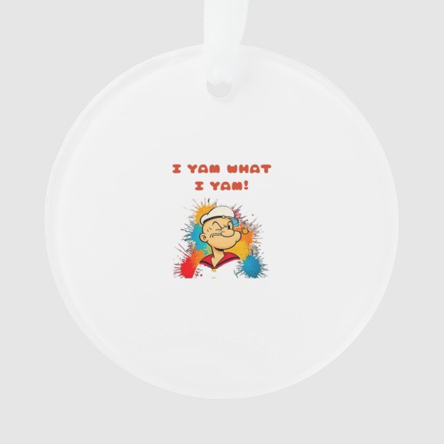 I Yam What I Yam Classic Sloth Trendy Ornament (Front)