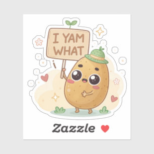 I Yam What I Yam   Cute Punny Potato Character Sti