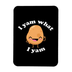 I Yam What I Yam, Cute Vegetarian Thanksgiving Pot Magnet