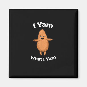 I Yam What I Yam - Dancing Sweet Potato Thanksgivi Magnet