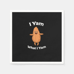 I Yam What I Yam - Dancing Sweet Potato Thanksgivi Napkin
