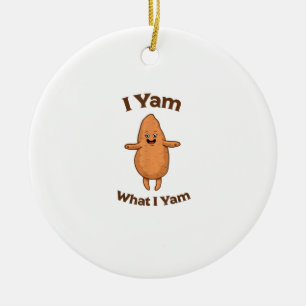 I Yam What I Yam Dancing Sweet Potato Thanksgiving Ceramic Ornament