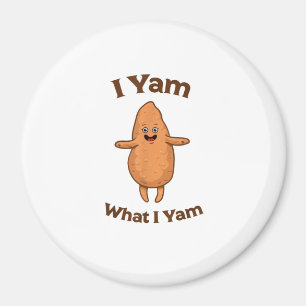 I Yam What I Yam Dancing Sweet Potato Thanksgiving Magnet