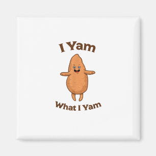 I Yam What I Yam Dancing Sweet Potato Thanksgiving Magnet