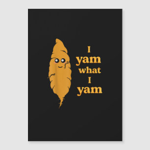 I Yam What I Yam Funny