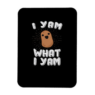 I Yam What I Yam Funny Potato Pun Thanksgiving Magnet