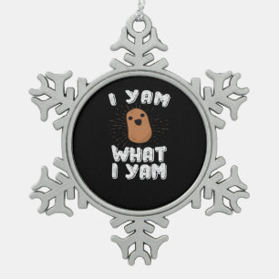 I Yam What I Yam Funny Potato Pun Thanksgiving Snowflake Pewter Christmas Ornament