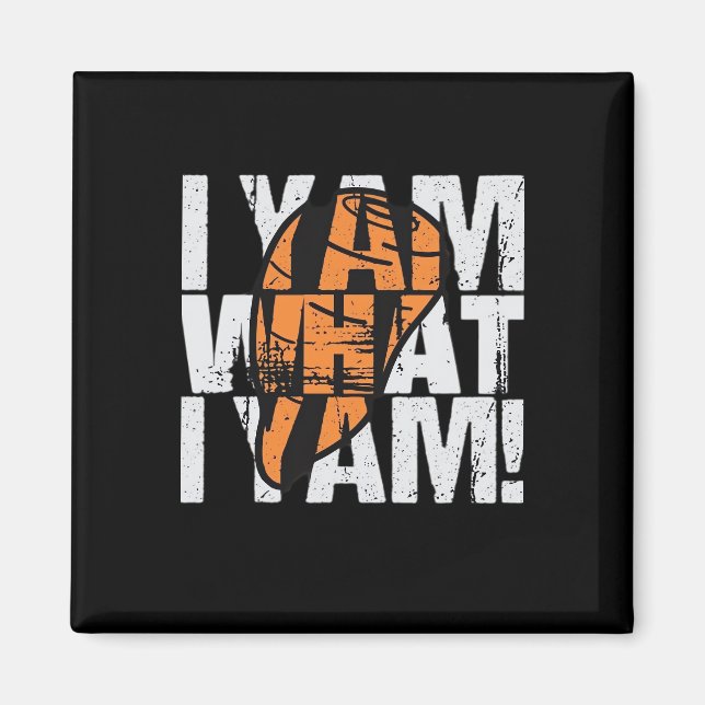 I Yam What I Yam Funny Quote Magnet (Front)