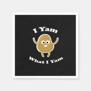 I Yam What I Yam Funny Sweet Potato Thanksgiving D Napkin