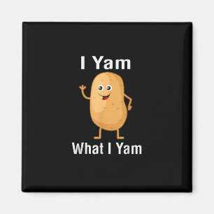I Yam What I Yam Funny Thanksgiving Potato Pun Shi Magnet