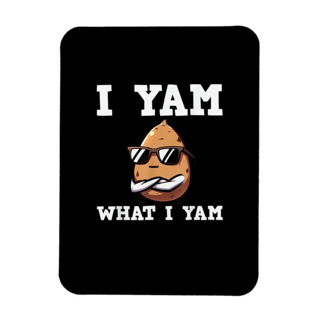 I Yam What I Yam Humourous V-Neck Magnet (Vertical)