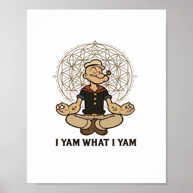 I Yam What I Yam Meme Quote Poster (Front)