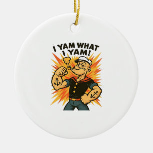 I Yam What I Yam Popeye Cartoon Quote Classic Ceramic Ornament
