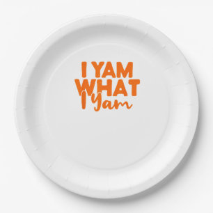 I Yam What I Yam She's My Sweet Potato Thanksgivin Paper Plate