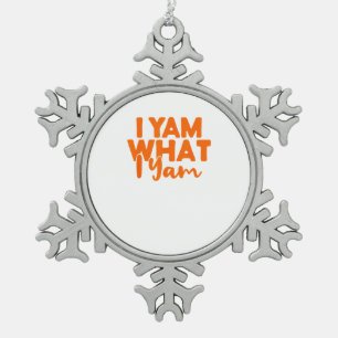 I Yam What I Yam She's My Sweet Potato Thanksgivin Snowflake Pewter Christmas Ornament