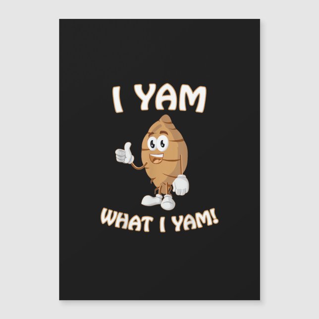 I Yam What I Yam Shirt Funny Thanksgiving Food Pun (Front)
