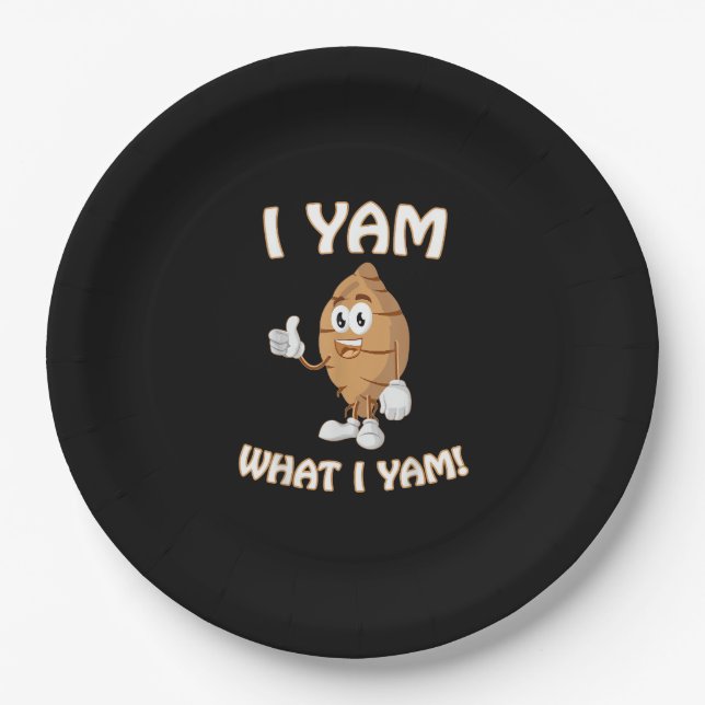 I Yam What I Yam Shirt Funny Thanksgiving Food Pun Paper Plate (Front)