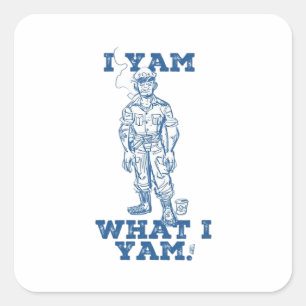 I Yam What I Yam. Sketch Design Square Sticker