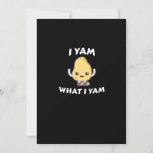 I Yam What I Yam Sweet Potato For Thanksgiving Day Holiday Card