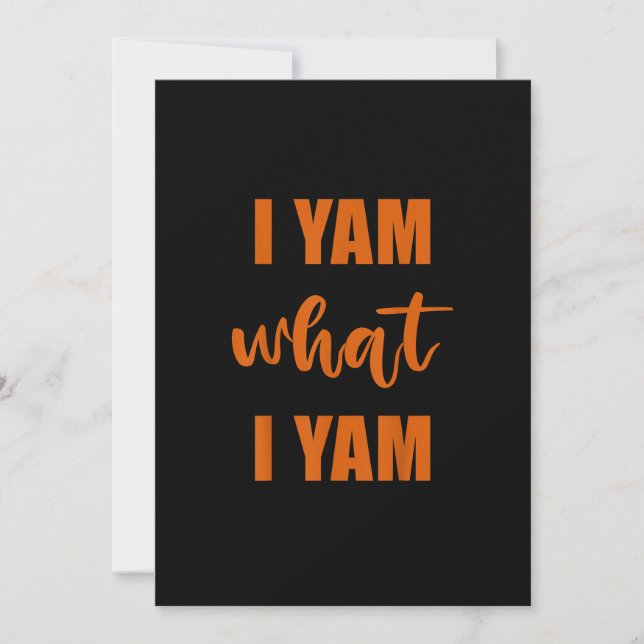 I Yam What I Yam Thanksgiving Matching Family Top Holiday Card (Front)