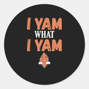 I Yam What I Yam Thanksgiving Turkey Day Funny Classic Round Sticker