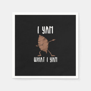 I Yam What I Yam Trendy Basic Napkin