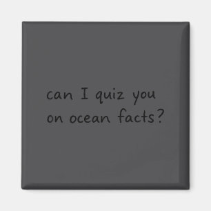 I You Can Quiz Ocean Facts Magnet