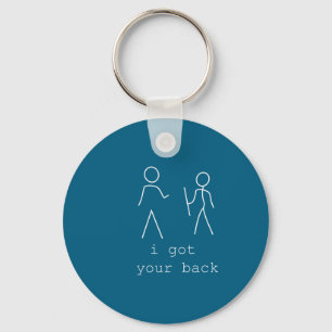 I Your Got Back Sarcastic Stick Humor Key Ring
