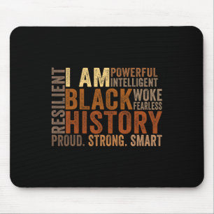 Iam Black History African American Black Pride His Mouse Pad