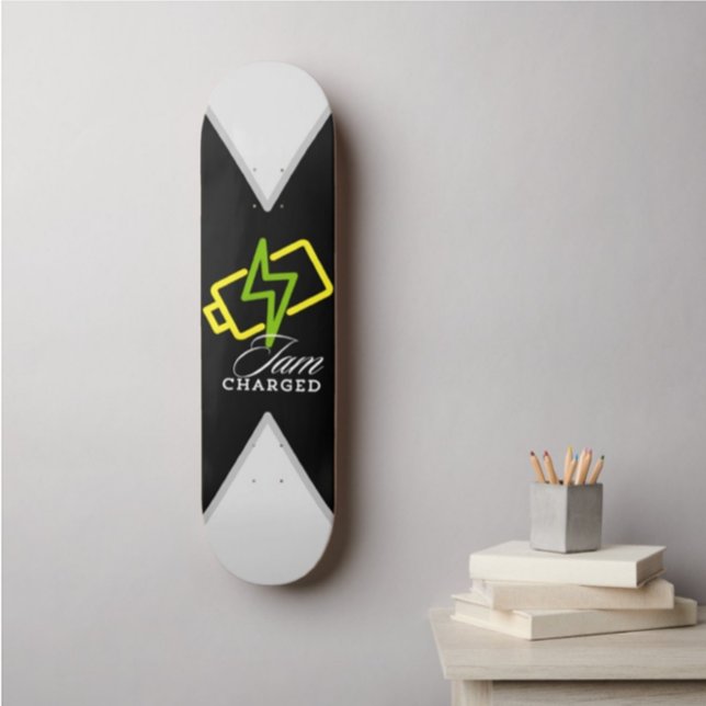 Iam Charged - Positive Electric Vibes Skate Board  (Creator Uploaded)