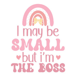 iam small but i am boss baby T-Shirt